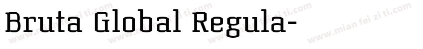 Bruta Global Regula字体转换